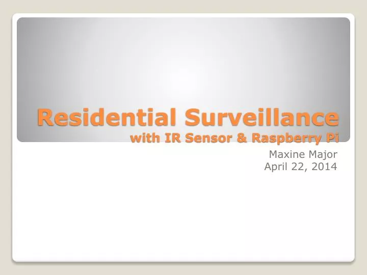 residential surveillance with ir sensor raspberry pi