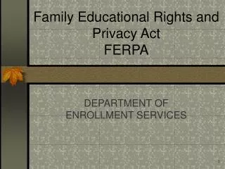 Family Educational Rights and Privacy Act FERPA