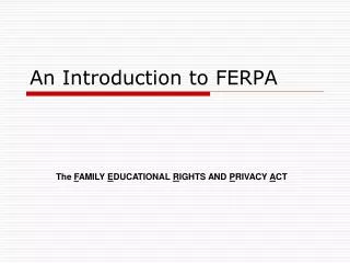 An Introduction to FERPA