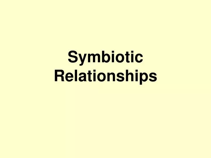 symbiotic relationships