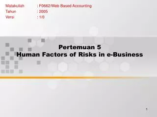 Pertemuan 5 Human Factors of Risks in e-Business