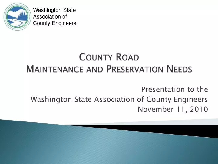 county road maintenance and preservation needs