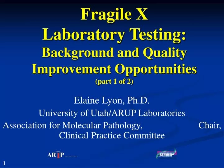 fragile x laboratory testing background and quality improvement opportunities part 1 of 2