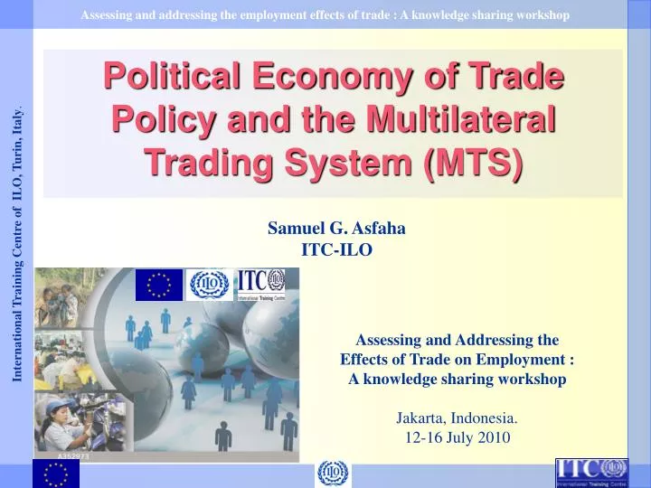 political economy of trade policy and the multilateral trading system mts