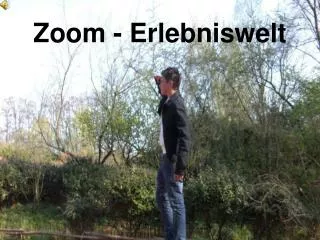 zoom erlebniswelt