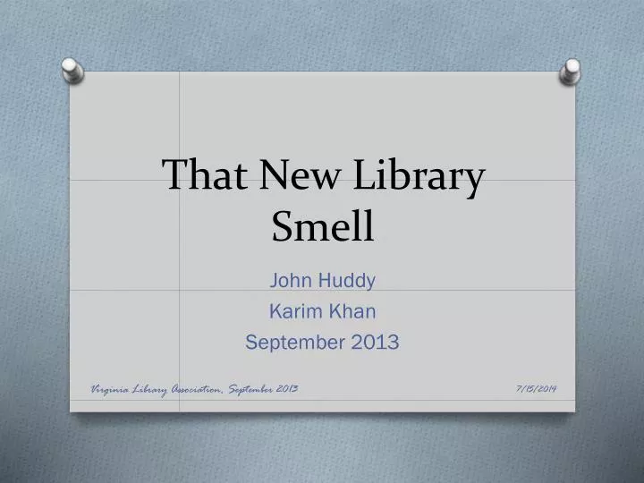 that new library smell