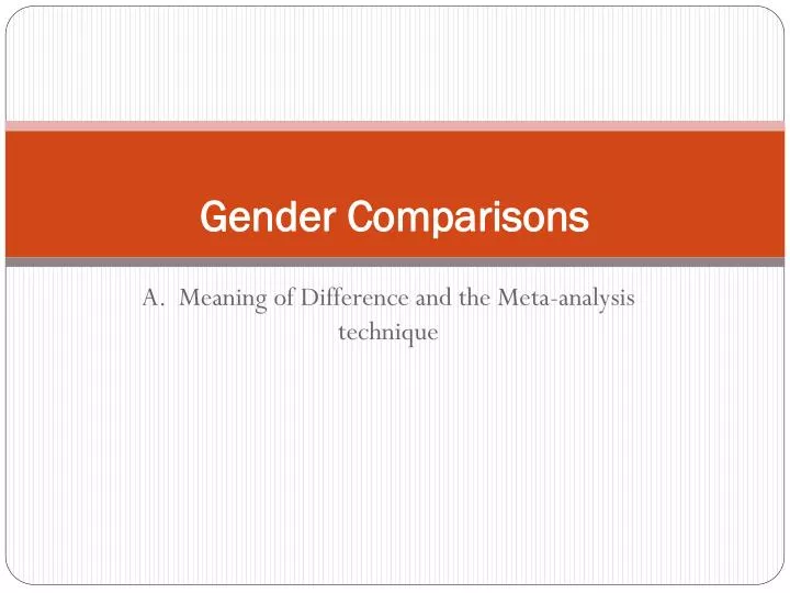 gender comparisons