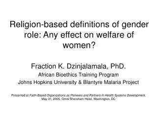 Religion-based definitions of gender role: Any effect on welfare of women?