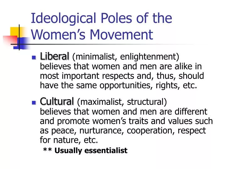 ideological poles of the women s movement
