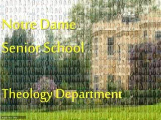 Notre Dame Senior School Theology Department