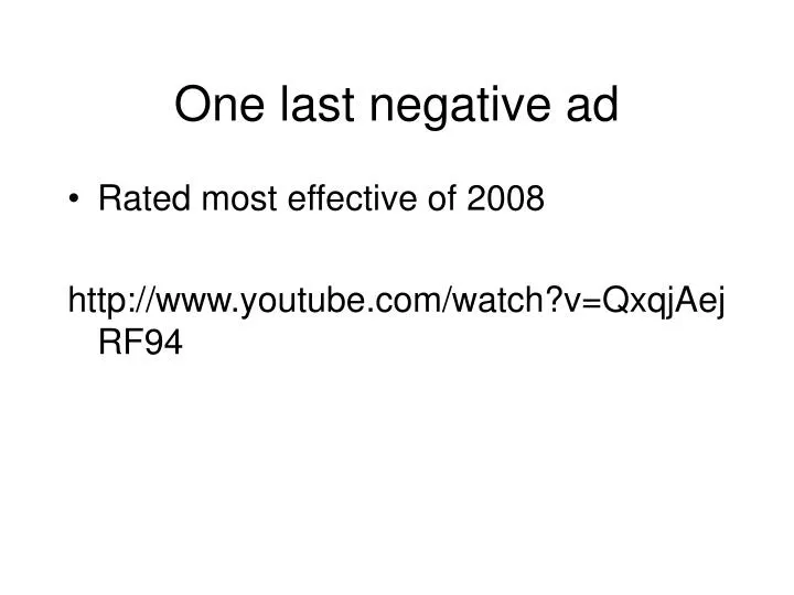 one last negative ad