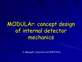 MODULAr: concept design of internal detector mechanics