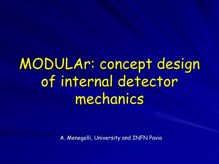 modular concept design of internal detector mechanics