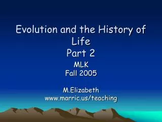 Evolution and the History of Life Part 2