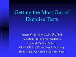 Getting the Most Out of Exercise Tests