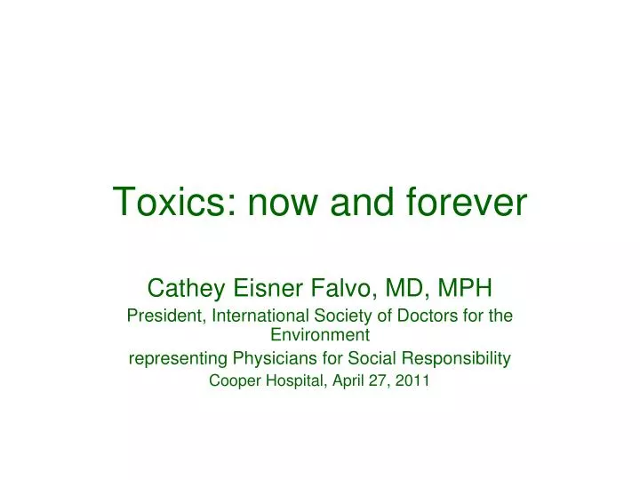 toxics now and forever