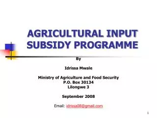 AGRICULTURAL INPUT SUBSIDY PROGRAMME