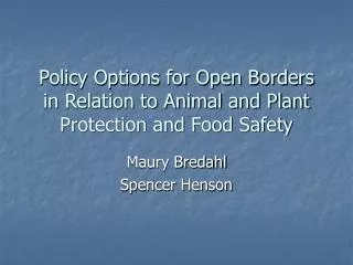 Policy Options for Open Borders in Relation to Animal and Plant Protection and Food Safety