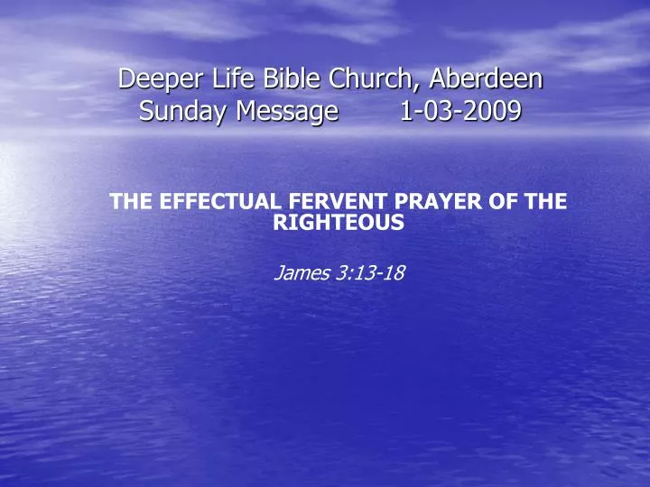 deeper life bible church aberdeen sunday message 1 03 2009