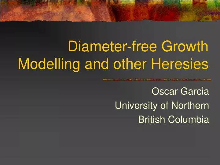 diameter free growth modelling and other heresies
