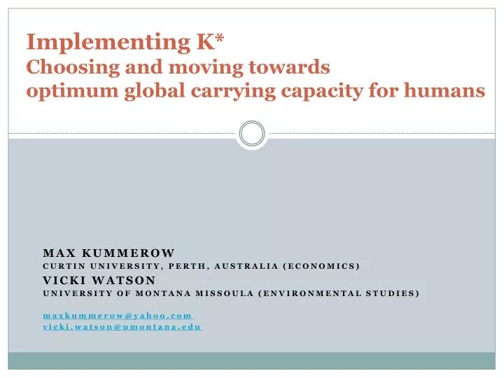 implementing k choosing and moving t owards optimum g lobal c arrying c apacity for humans