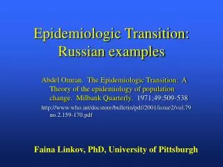 Epidemiologic Transition: Russian examples