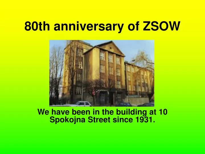 80th anniversary of zsow