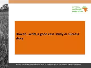 How to…write a good case study or success story