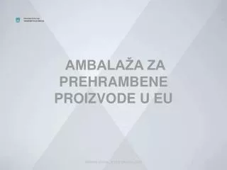 AMBALAŽA ZA PREHRAMBENE PROIZVODE U EU