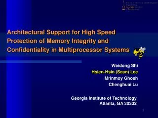 Architectural Support for High Speed Protection of Memory Integrity and Confidentiality in Multiprocessor Systems