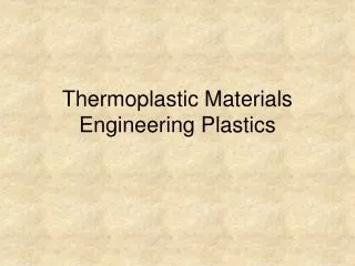 thermoplastic materials engineering plastics