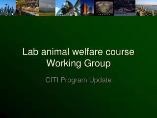 Lab animal welfare course Working Group