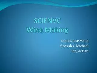 SCIENVC Wine Making