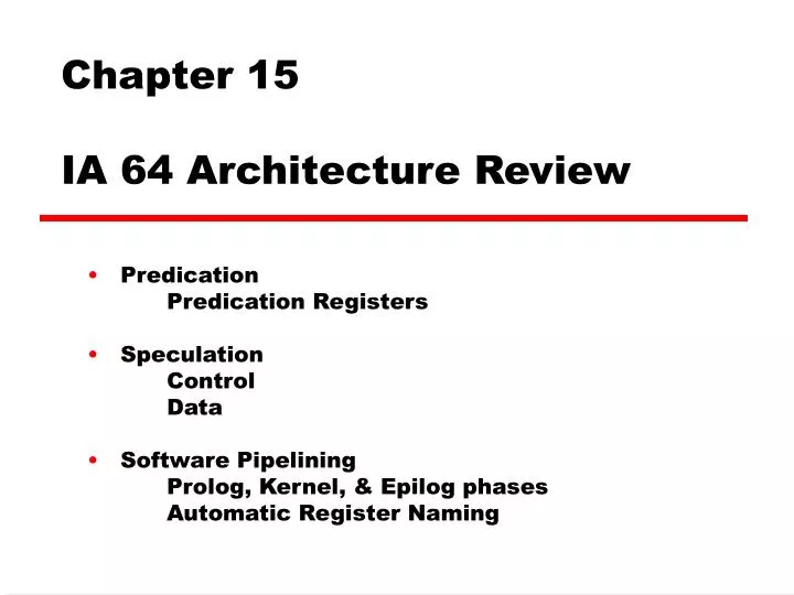 chapter 15 ia 64 architecture review