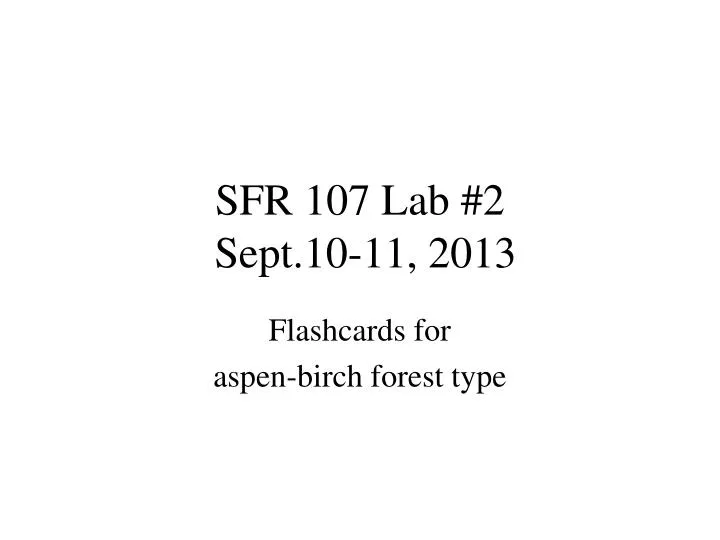 sfr 107 lab 2 sept 10 11 2013