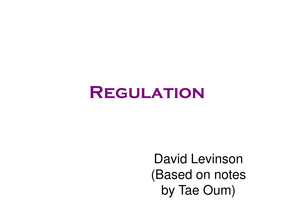 PPT - Regulation PowerPoint Presentation, free download - ID:1776659