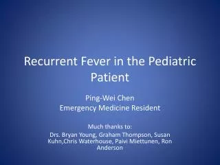 Recurrent Fever in the Pediatric Patient