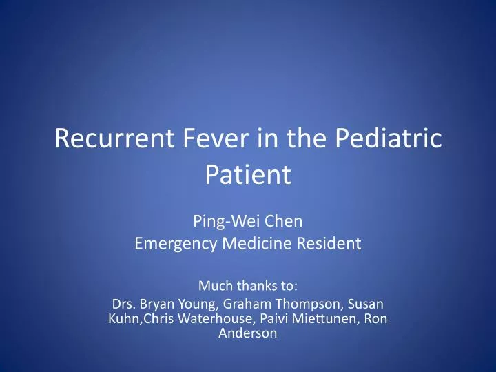 recurrent fever in the pediatric patient