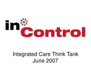 Integrated Care Think Tank June 2007