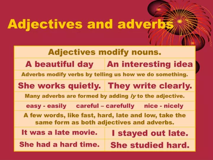 adjectives and adverbs