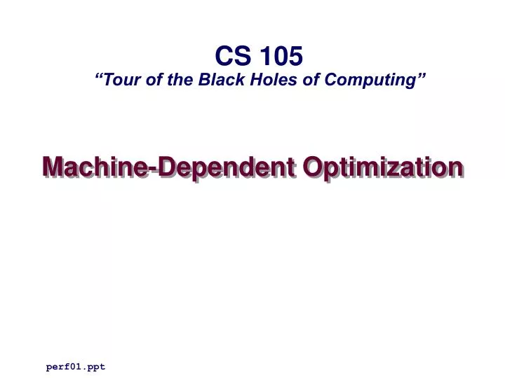 machine dependent optimization