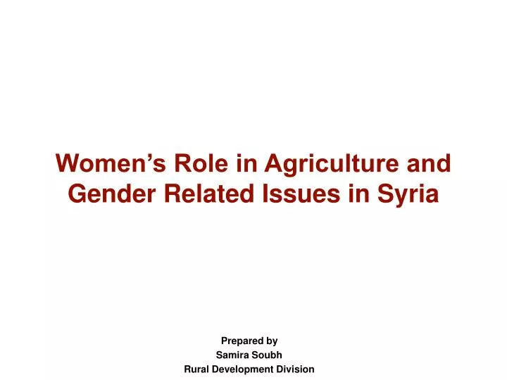women s role in agriculture and gender related issues in syria