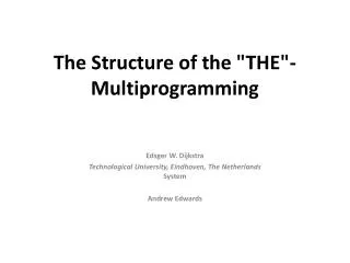 The Structure of the &quot;THE&quot;- Multiprogramming