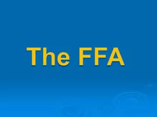 The FFA