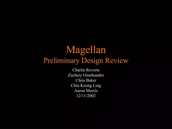 magellan preliminary design review