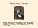 Alexandre Dumas - slide 1