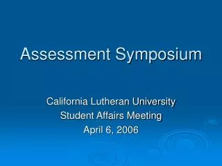 Assessment Symposium