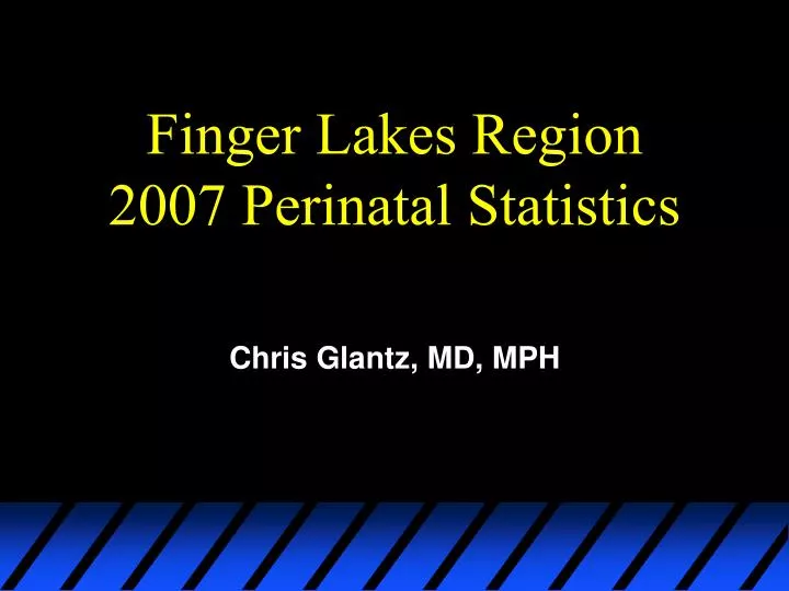 finger lakes region 2007 perinatal statistics