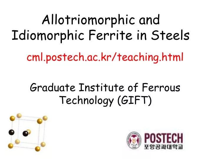 allotriomorphic and idiomorphic ferrite in steels