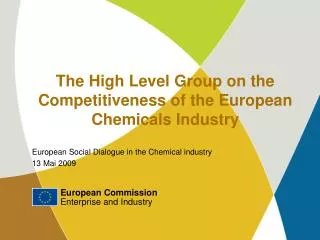 The High Level Group on the Competitiveness of the European Chemicals Industry